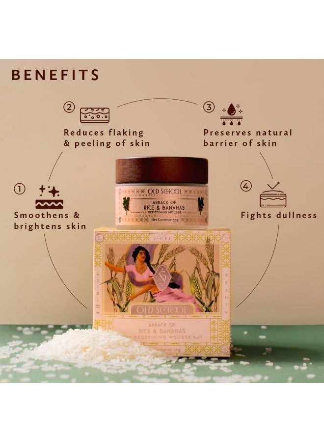 Old School Rituals Arrack of Rice & Banana Redefining Mousse | Natural Face Moisturizer | Anti-Aging & Hydrating Face Cream | For Smooth, Radiant Skin | 50g | Infused with Rice & Banana Extracts - Image 4